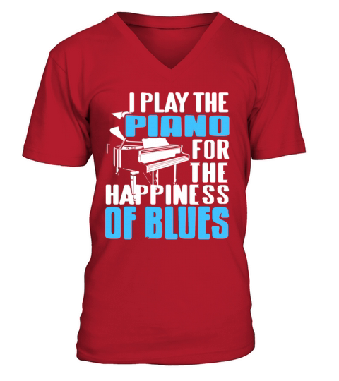 I Play The Piano For The Happiness Of Blues Retro V-Neck T-shirt