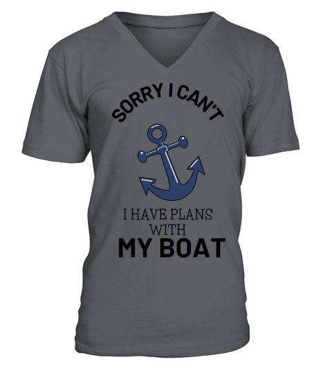 sorry i cant have plans with my boat V-Neck T-shirt