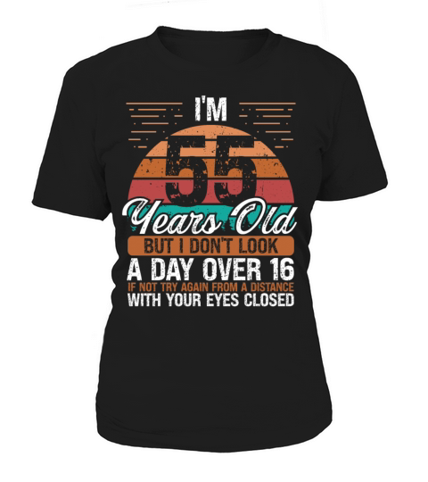 55 Birthday Day over 16 Vintage 55 Years Old Women's T-Shirt
