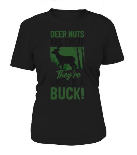 Buck Deer Hunting Hunter Pun Women's T-Shirt