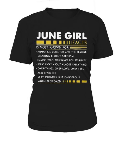June girl facts is most known for human lie detector and the realest shirt Women's T-Shirt