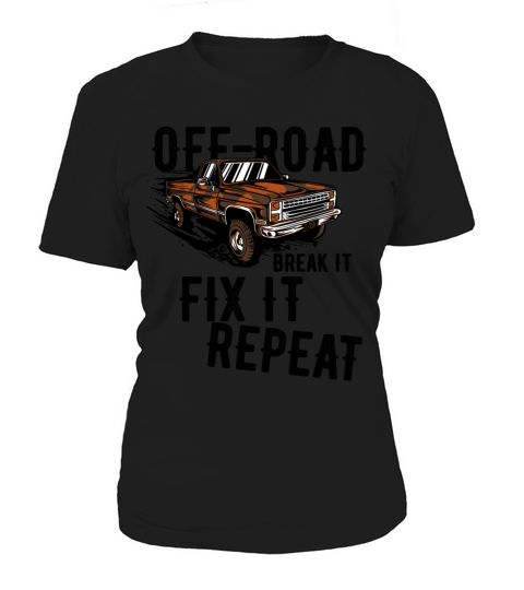 Off-Road Break It Fix It Repeat Vintage Distressed Women's T-Shirt