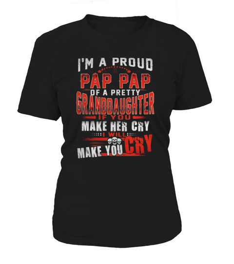 Papa Shirt Im proud PAP-PAP of A pretty granddaughter Tee Women's T-Shirt