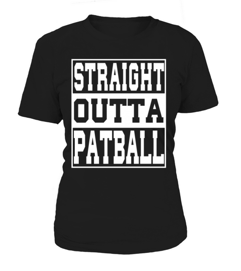 Patball Saying Funny Women's T-Shirt