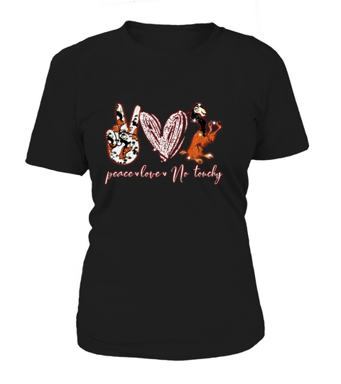 Peace Love No touchy shirt Women's T-Shirt