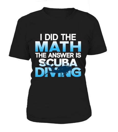 Scuba Diving Gift Underwater Lover Scuba Diver Women's T-Shirt