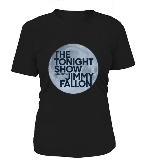 The Tonight Show Starring Jimmy Fallon shirt Women's T-Shirt