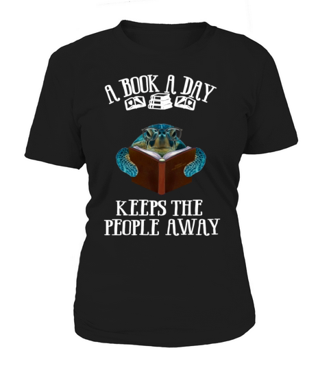Turtle A Book A Day Keeps The People Away Readers Women's T-Shirt