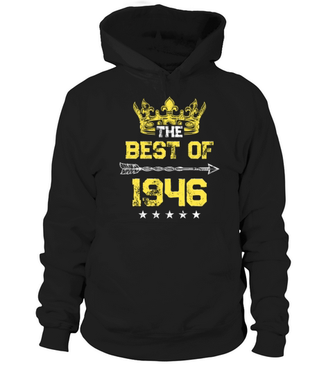 1946 best of birthday Hoodie Unisex