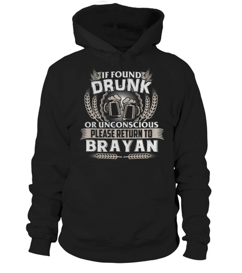 Good To Be BRAYAN Tshirt Hoodie Unisex