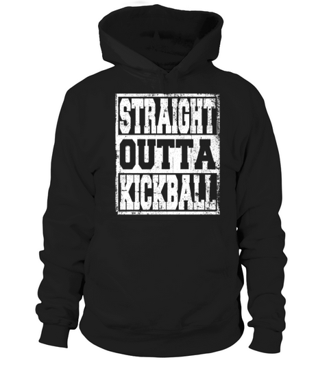 Kickball Saying Funny Hoodie Unisex