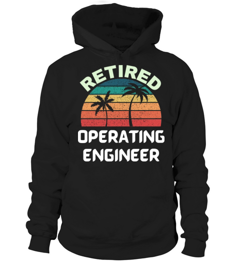 Retired Operating Engineer vintage retirement Hoodie Unisex