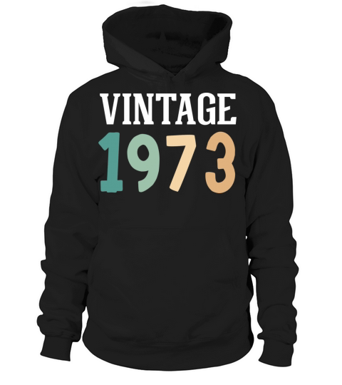 Vintage 1973 49th Birthday Hoodie Unisex