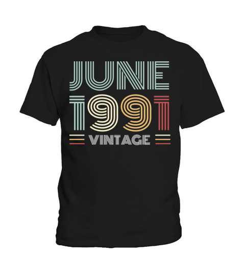 1991 vintage born in June gift Kids T-Shirt