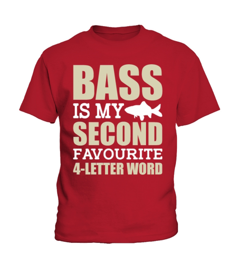 Bass is My Second Favorite 4 Letter Word Kids T-Shirt