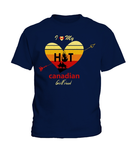 i love my hot canadian girlfriend - Retro Vintage Kids T-Shirt