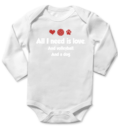 ALL I NEED IS LOVE AND VOLLEYBALL AND A DOG Long Sleeve Baby One-Piece