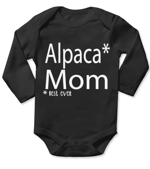 Alpaca Mom T-Shirt Funny Shirt as Alpaca Lover Gifts Long Sleeve Baby One-Piece