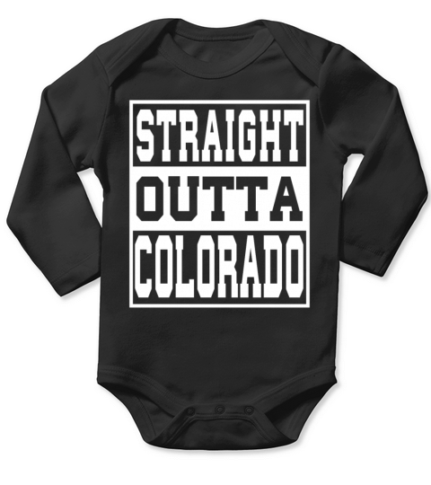Colorada Straight outta Colorada Ideas Long Sleeve Baby One-Piece