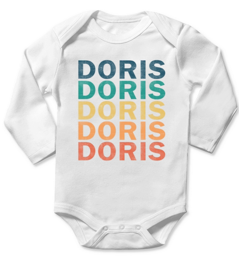 Doris Name T Shirt - Doris Vintage Retro Name Gift Long Sleeve Baby One-Piece