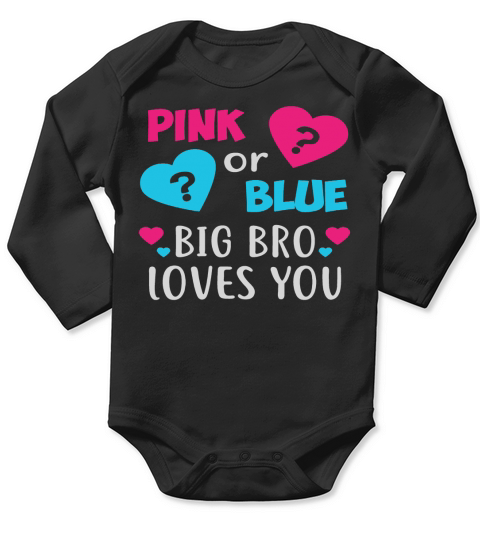 Gender Reveal Shirt Pink Or Blue Big Bro Loves You Funny Black Youth B0764R2ZCF 1 Long Sleeve Baby One-Piece