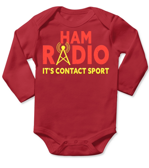 Ham Radio Its Contact Sport Funny Amateur Ham Long Sleeve Baby One-Piece