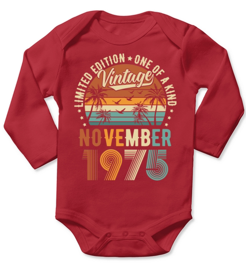 Limited Edition November 1975 Birthday Present Long Sleeve Baby One-Piece