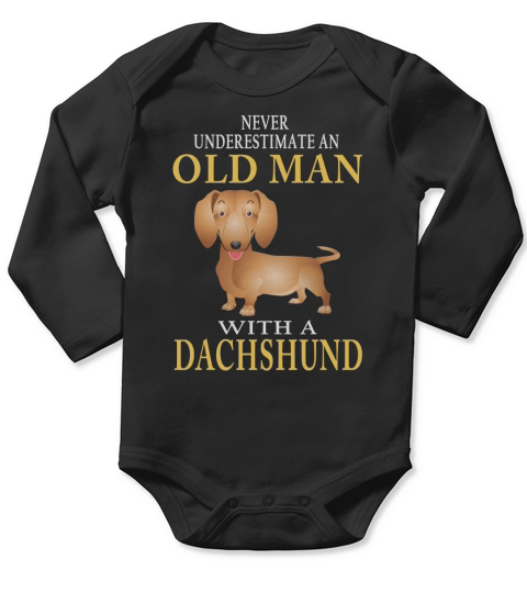 NEVER UNDERESTIMATE AN OLD MAN WITH A dachshund Long Sleeve Baby One-Piece