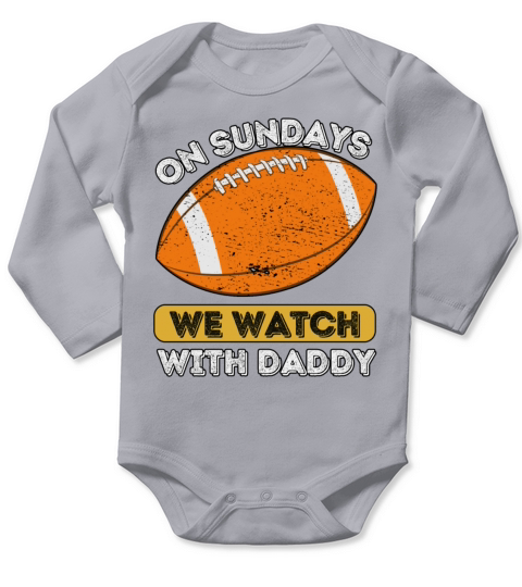 On Sundays We Watch Football With Daddy Long Sleeve Baby One-Piece