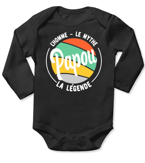 Papou The Man The Myth The Legend - Fathers Day Long Sleeve Baby One-Piece