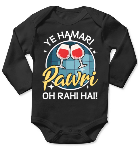 Ye Hamari Pawri Oh rahi hai Hindi Meme Quote Party Long Sleeve Baby One-Piece