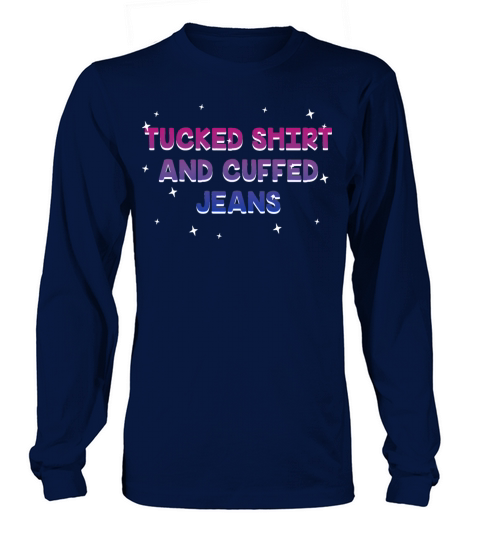 Tucked Shirt and Cuffed Jeans Bisexual LGBTQ Bi Long sleeved Unisex