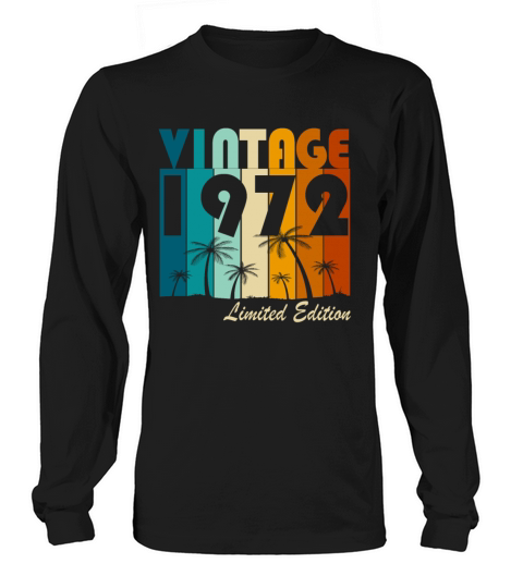 Vintage 1972 Vintage Retro Birthday Gift Long sleeved Unisex