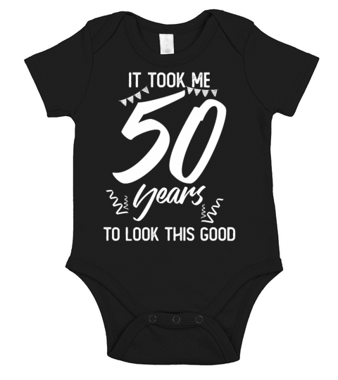 50th Birthday 50 Fifty Fiftieth Age Anniversary Short Sleeve Baby One-Piece