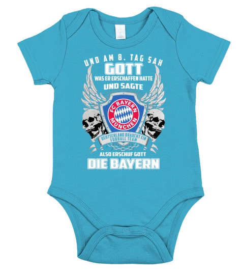 Bayern Munich und am 8 tag sah gott also erschuf gott die Bayern shirt Short Sleeve Baby One-Piece