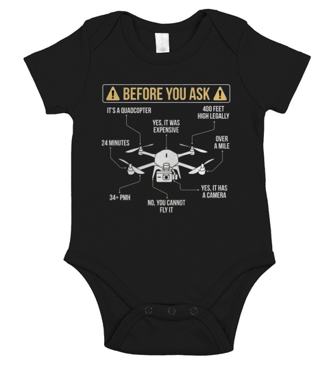 Before You Ask Drone Funny T-Shirt Short Sleeve Baby One-Piece