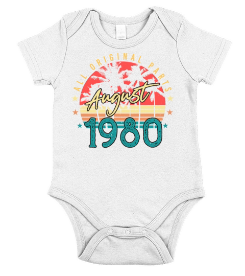 Born In 1980 In August Short Sleeve Baby One-Piece