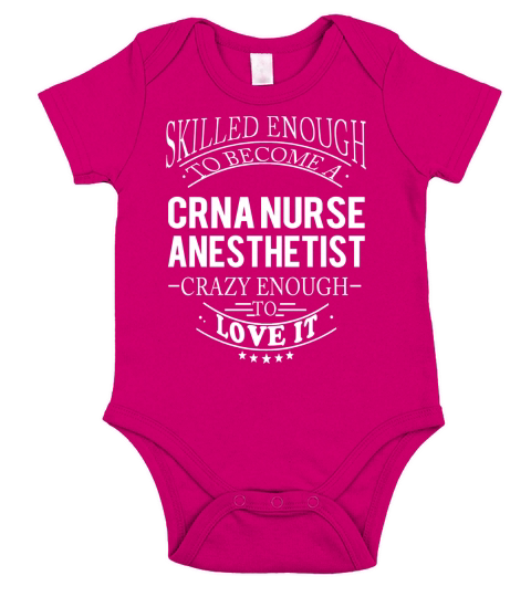 CRNA NURSE ANESTHETIST Skill Enough Short Sleeve Baby One-Piece