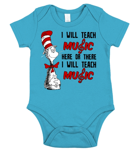 Dr Seuss I will teach Music here or there i will teach Music Short Sleeve Baby One-Piece