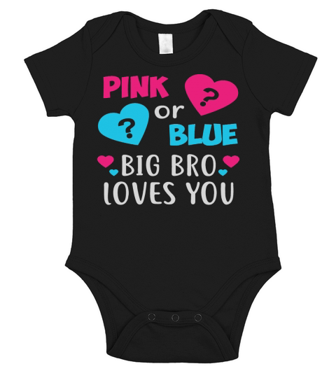Gender Reveal Shirt Pink Or Blue Big Bro Loves You Funny Black Youth B0764R2ZCF 1 Short Sleeve Baby One-Piece
