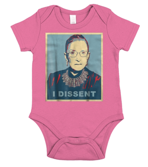 I Dissent Ruth Bader Ginsburg shirt Short Sleeve Baby One-Piece