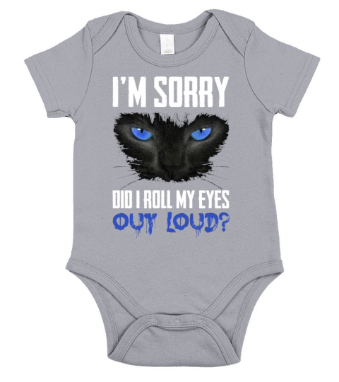 Im Sorry Did I Roll My Eyes Out Loud Black Cat Short Sleeve Baby One-Piece