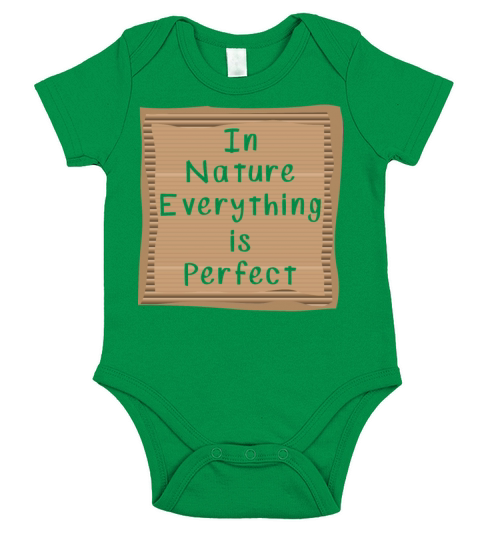 In Nature Everything is perfect Short Sleeve Baby One-Piece