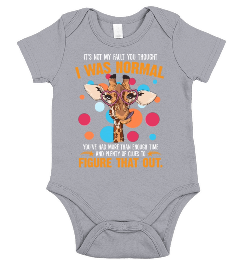 Its Not My Fault You Thought I Was Normal Funny Short Sleeve Baby One-Piece