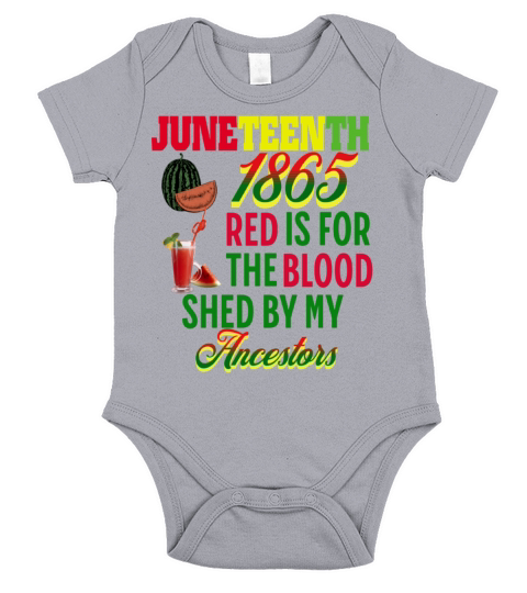 Juneteenth 1865 Blood Shed By My Ancestors Short Sleeve Baby One-Piece