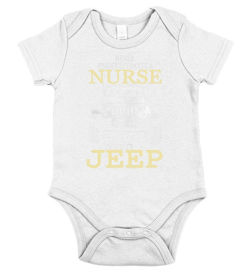 Never underestimate a nurse with a jeep shirt, hoodie, sweater, longsleeve t-shirt Short Sleeve Baby One-Piece