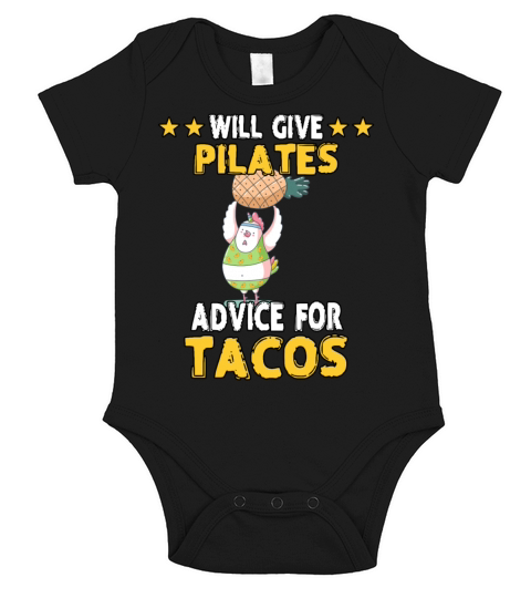 Pilates Advice For Tacos Funny Humor Quotes Short Sleeve Baby One-Piece