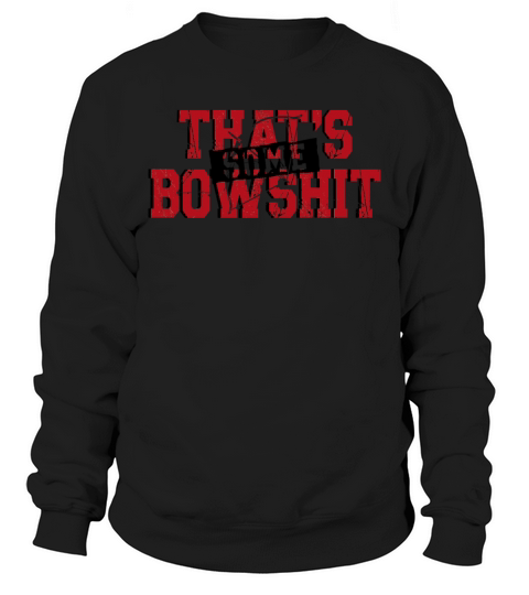 Archery Bow Archer Vintage Thats Sweatshirt Unisex