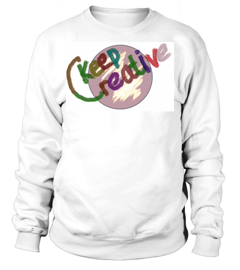 colorfull keep creative text Sweatshirt Unisex