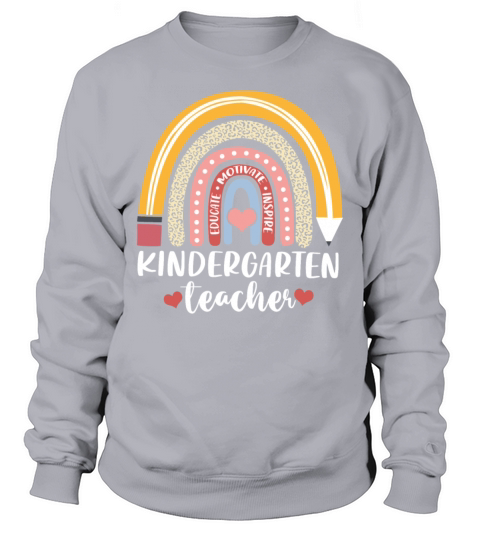Educate Motivate Inspire Kindergarten Teacher Sweatshirt Unisex